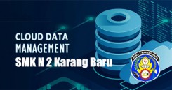 Cloud Data Manajemen SMK N 2 Karang Baru